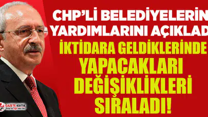 Kılıçdaroğlu, iktidara geldiklerinde yapacakları değişiklikleri açıkladı