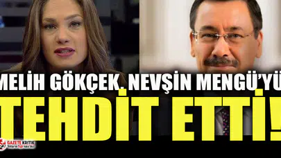 Melih Gökçek, gazeteci Nevşin Mengü'yü tehdit etti