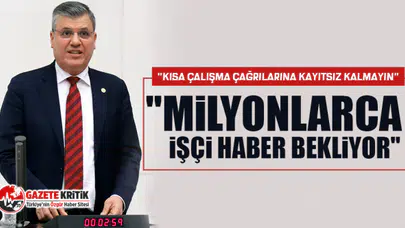 CHP'li Ayhan Barut, kısa çalışma ödeneği çağrısını yineledi!