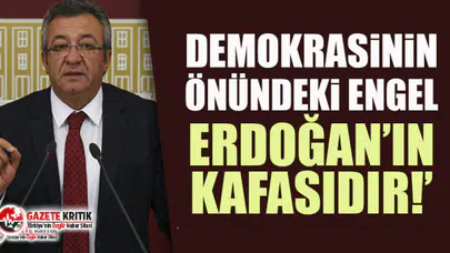 CHP'li Engin Altay: Demokrasinin önündeki engel Erdoğan'ın kafasıdır
