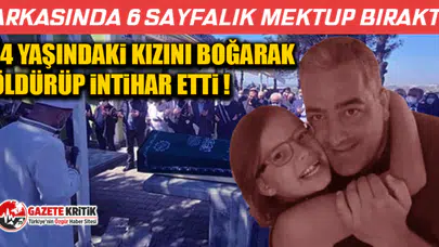 İş insanı Cüneyt Yılmaz 14 yaşındaki kızını boğarak öldürüp intihar etti !