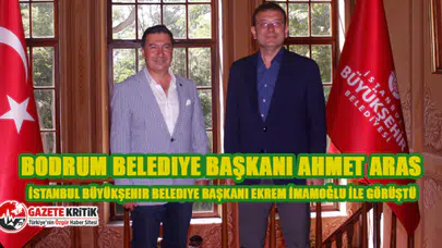 Bodrum Belediye Başkanı Ahmet Aras İstanbul Büyükşehir Belediye Başkanı Ekrem İmamoğlu İle Görüştü