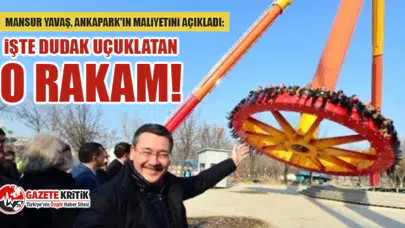Mansur Yavaş, Ankapark'ın maliyetini açıkladı: İşte dudak uçuklatan o rakam!