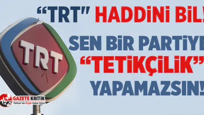 CHP'li Gürsel Tekin, “TRT" Haddini bil!