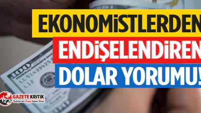 Ekonomistlerden endişelendiren dolar yorumu!