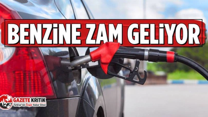 Benzine zam geliyor