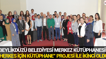 BEYLİKDÜZÜ BELEDİYESİ MERKEZ KÜTÜPHANESİ 'HERKES İÇİN KÜTÜPHANE' PROJESİ İLE İKİNCİ OLDU