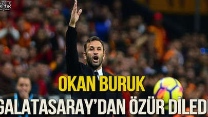 Okan Buruk Galatasaray'dan özür diledi