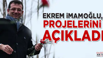 Ekrem İmamoğlu, projelerini açıkladı