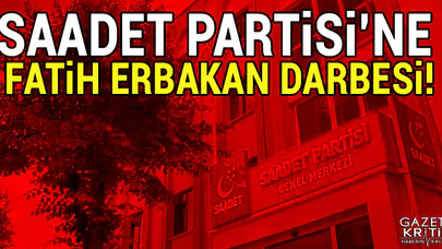 Saadet Partisi'ne Fatih Erbakan darbesi!