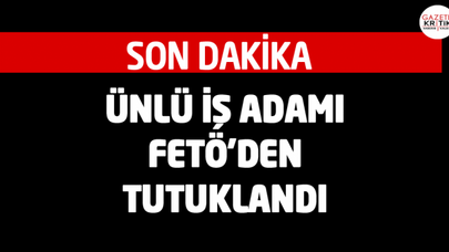 Ünlü işadamı Zekeriya Mete tutuklandı