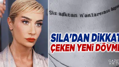 Sıla'dan dikkat çeken yeni dövme