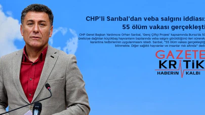 CHP'li Sarıbal'dan veba salgını iddiası: 55 ölüm vakası gerçekleşti
