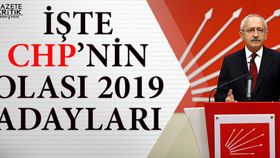 İŞTE CHP'NİN OLASI 2019 BELEDİYE BAŞKAN ADAYLARI