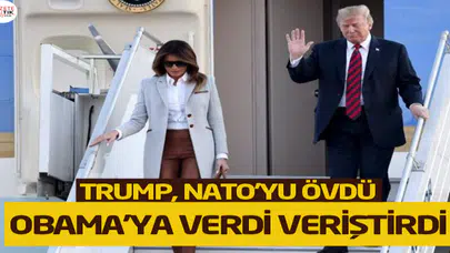 Trump, NATO'yu övdü Obama'ya verdi veriştirdi