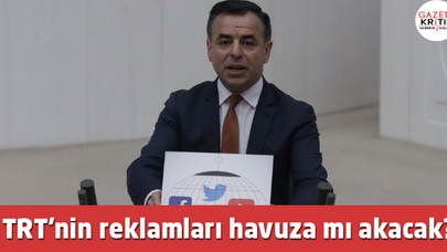 CHP'li Barış Yarkadaş : TRT'nin reklamları havuza mı akacak?