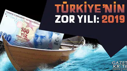 Türkiye'nin zor yılı: 2019