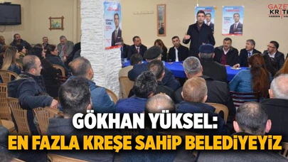 Gökhan Yüksel: Türkiye'de en fazla kreşe sahip belediyeyiz