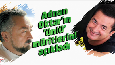 Adnan Oktar'ın 'ünlü' müritlerini açıkladı
