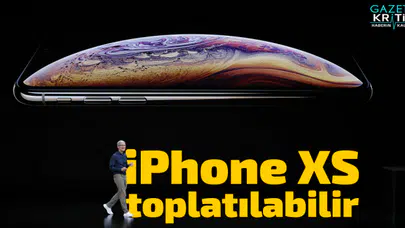 iPhone XS toplatılabilir