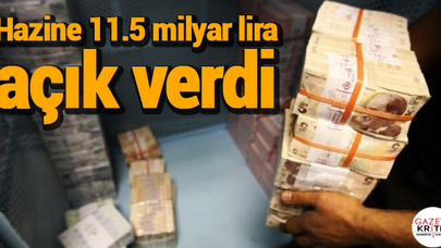 Hazine 11.5 milyar lira açık verdi