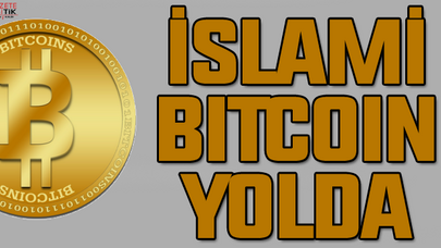 İSLAMİ BİTCOİN YOLDA