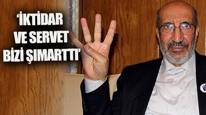 Dilipak: İktidar ve servet bizi şımarttı, zalimlerden olduk