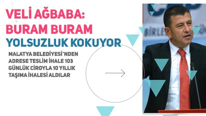 MALATYA BELEDİYESİ'NDEN ADRESE TESLİM İHALE 103 GÜNLÜK CİROYLA 10 YILLIK TAŞIMA İHALESİ ALDILAR