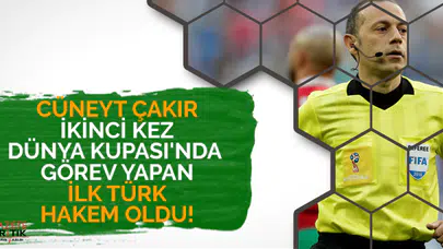 Cüneyt Çakır ikinci kez Dünya Kupası'nda görev yapan ilk Türk hakem oldu!