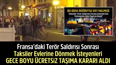 Fransa'da Taksiler Evlerine Dönmek İsteyenleri Bedava Taşıdı