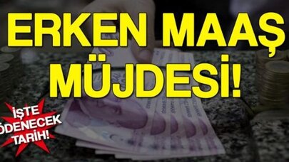 Kurban Bayramı öncesi memura ve emekliye erken maaş