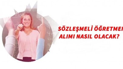 Sözleşmeli öğretmen alımı nasıl olacak?