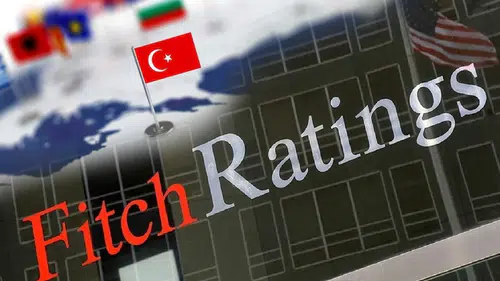 Fitch'ten Türkiye'ye olumlu sinyal: Kredi notu görünümü pozitife çevrildi