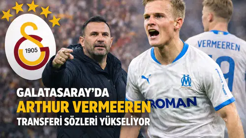 Galatasaray’da Arthur Vermeeren Transferi Sözleri Yükseliyor