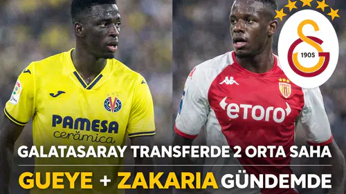 Galatasaray Orta Sahaya Çifte Transfer Peşinde: Denis Zakaria ve Pape Gueye