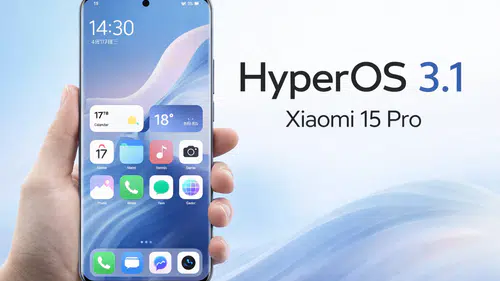 Xiaomi Müjdeyi Verdi: HyperOS 3.1 Beta İkinci Dalga Listesi Yayınlandı!