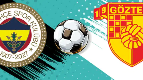 Fenerbahçe – Göztepe Maçının İlk 11'leri Belli Oldu! Greenwood Kadroda Yok
