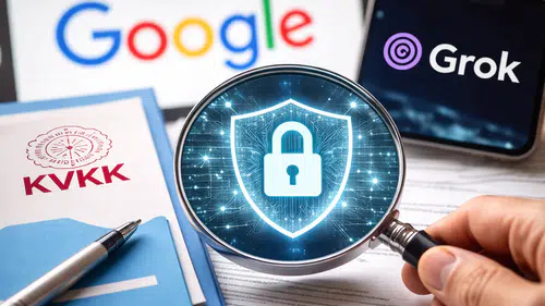 Kişisel Verileri Koruma Kurulu, Google ve Grok asistanları için inceleme başlattı