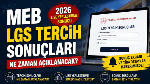 MEB LGS tercih sonuçları ne zaman açıklanacak? 2026 lise yerleştirme sonucu sorgulama ekranı