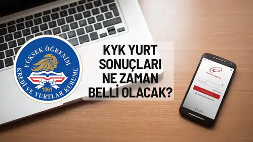 KYK yurt sonuçları ne zaman açıklanacak?