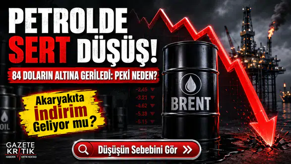 Brent petrol neden düştü? Fiyat 84 doların altına geriledi