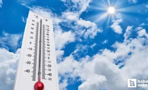 Pastırma sıcakları yarın geliyor: Termometreler yeniden yükselecek
