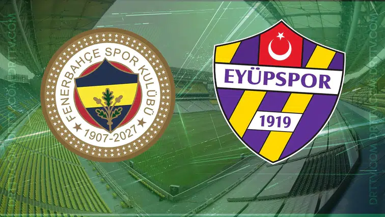 Fenerbahçe-Eyüpspor maçının ilk 11’leri belli oldu: Galatasaray ile fark 3’e inebilir