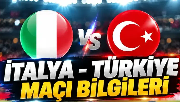 İtalya - Türkiye Maçı İlk 11'leri ve Geniş Kadroları Açıklandı