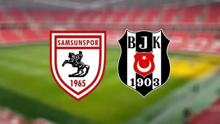 Samsunspor - Beşiktaş maçı bugün hangi kanalda, saat kaçta? Muhtemel 11’ler ve eksik listesi netleşiyor