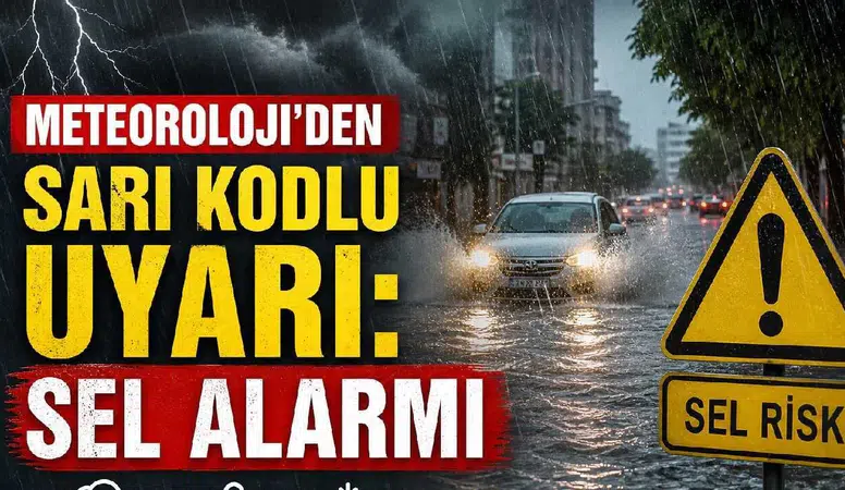 5 İl İçin Sarı Kodlu Uyarı: Kuvvetli Yağış, Sel ve Heyelan Riskine Dikkat