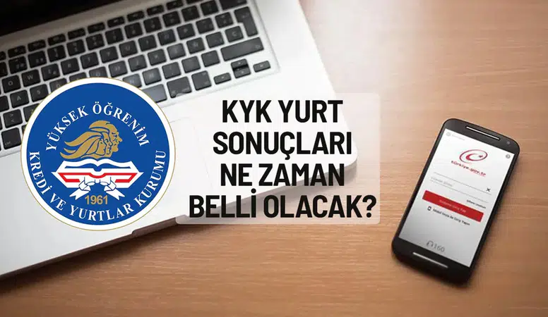 KYK yurt sonuçları ne zaman açıklanacak?